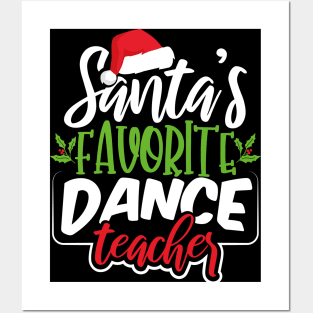 Santa's Favorite Dance Teacher Posters and Art